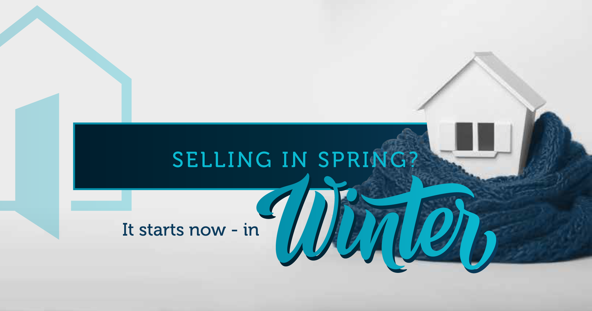 Selling in Spring? It starts NOW, in Winter.