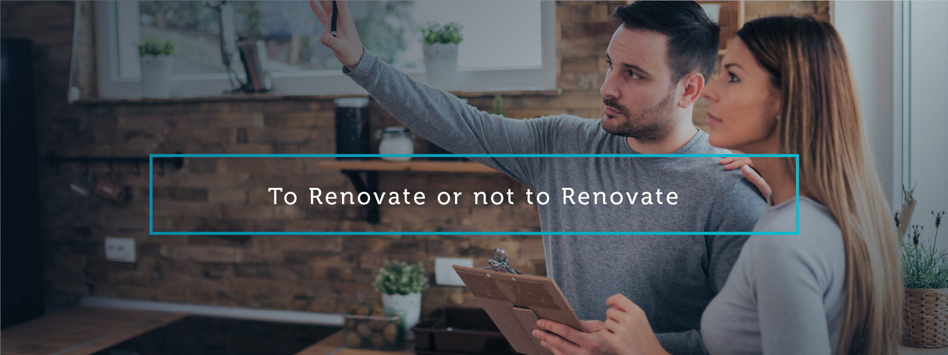 To renovate or not to renovate
