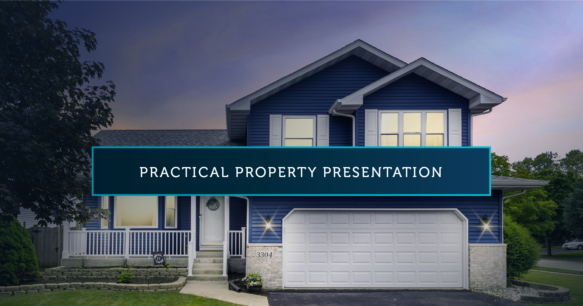 Practical Property Presentation